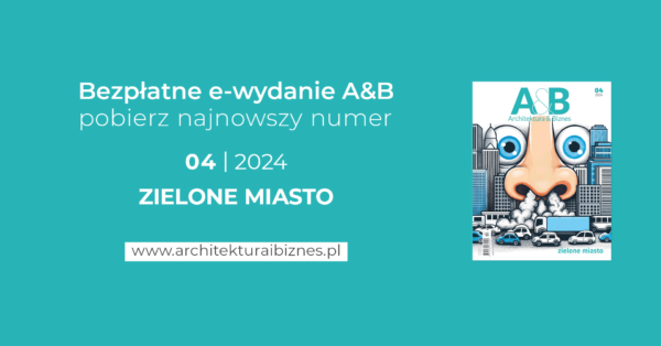Architektura & Biznes magazyn